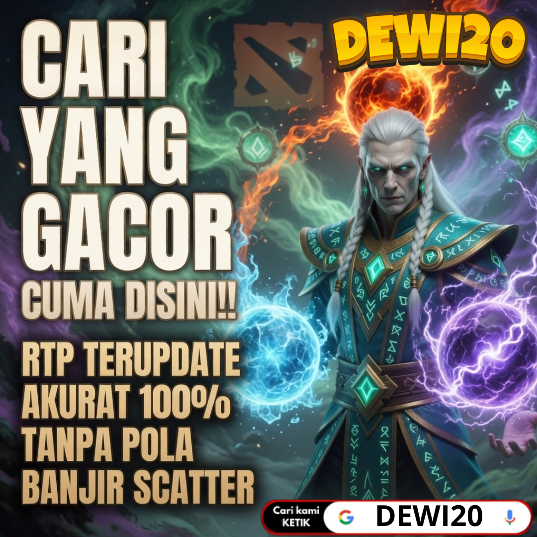 DEWI20 | Platform Andalan Penggemar Situs Game Digital Terakreditasi A 2026 by Hey siriusly